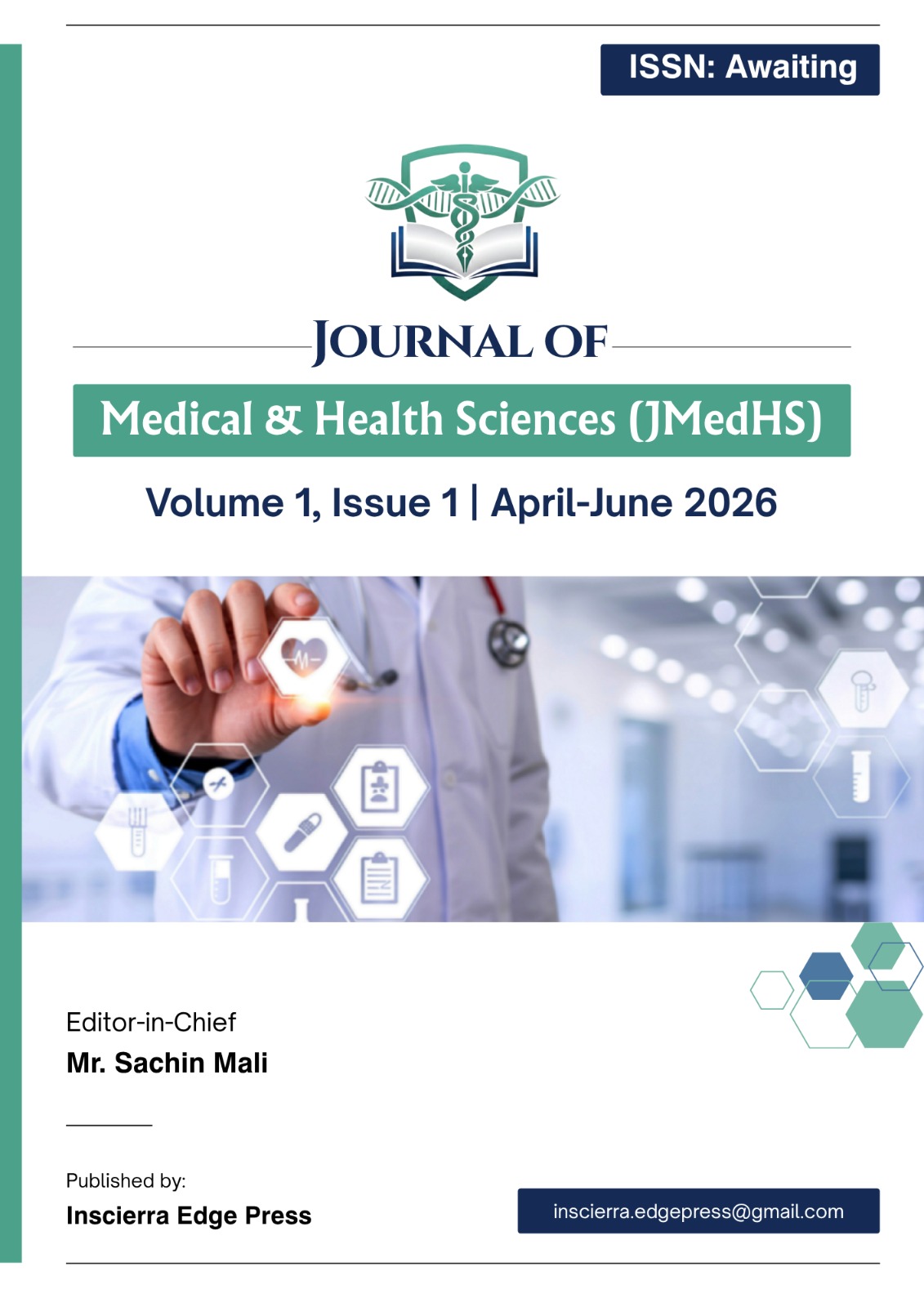 					View JMedHS: Vol.1, Issue 1, APRIL - JUNE 2026
				